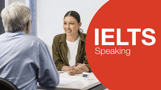 Speaking trong bài thi IELTS